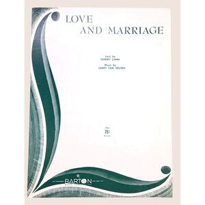 Vintage Love And Marriage Sheet Music Sammy Cahn James Van Heusen Sinatra 1955